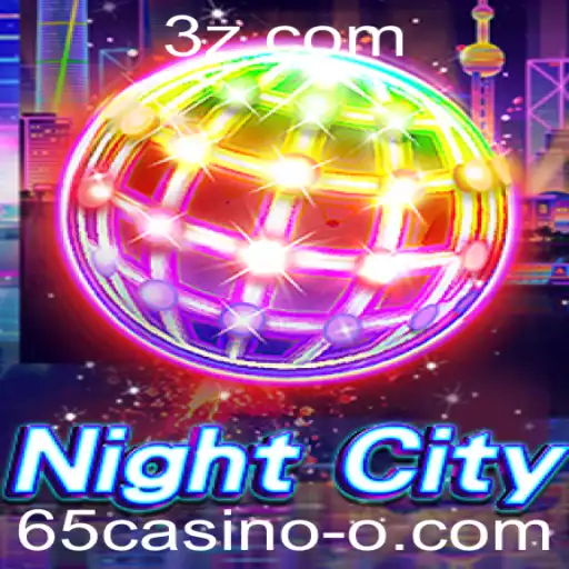 Descubra o Mundo Fascinante de NightCity: A Aventura no 65casino